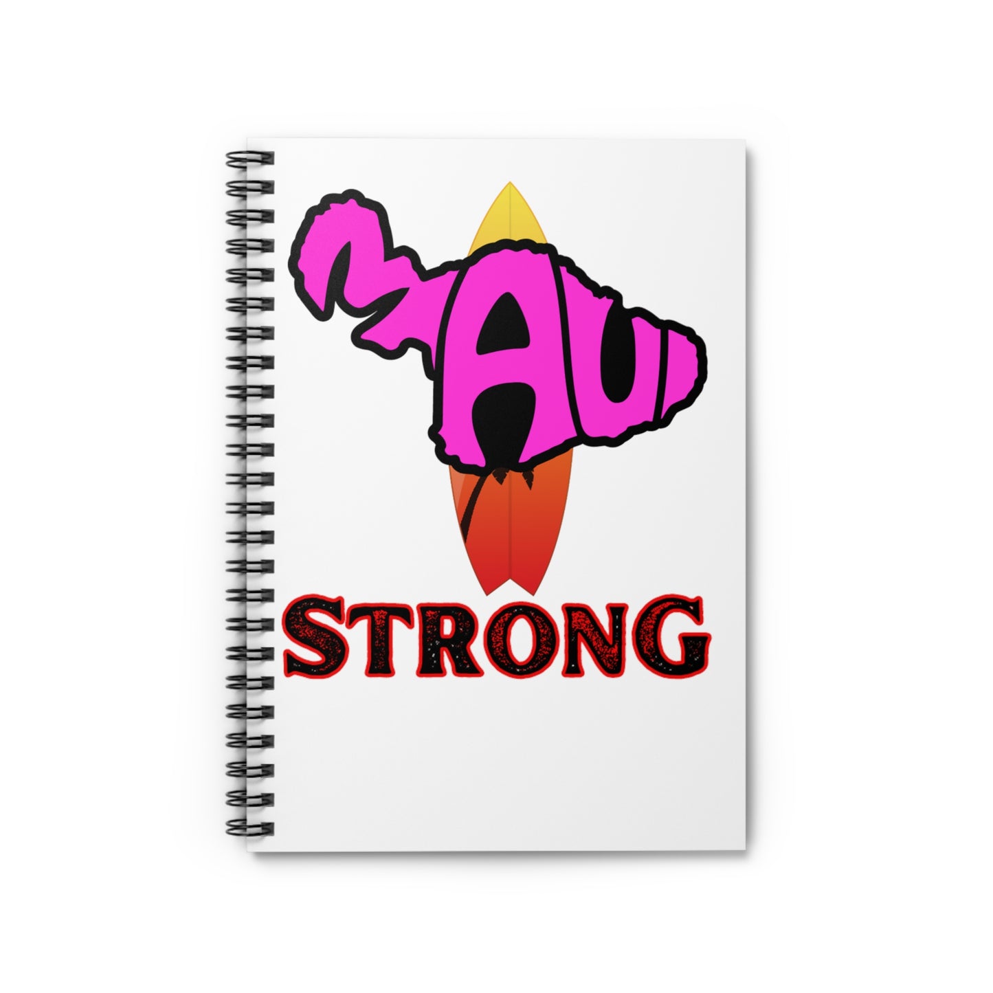 Maui Strong Spiral Notebook - Ruled Line
